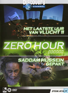 Zero Hour: The Last Hour of Flight 11 & Capturing Saddam |   DVD